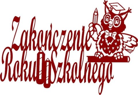 Napis okolicznościowy Zakończenie Roku Szkolnego