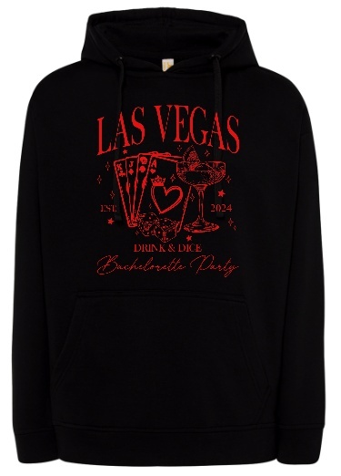 Bluza " Las Vegas Bachelorette Party – Graj, Pij, Baw się"