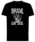 Bluza " Bride or Die – Gotowa na Szaleństwo"