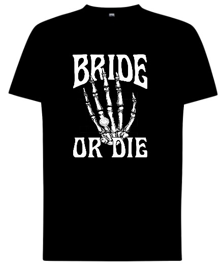 Bluza " Bride or Die – Gotowa na Szaleństwo"
