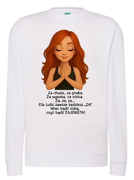 Bluza "OGNISTA AFIRMACJA: Moc Rudowłosej Pewności"